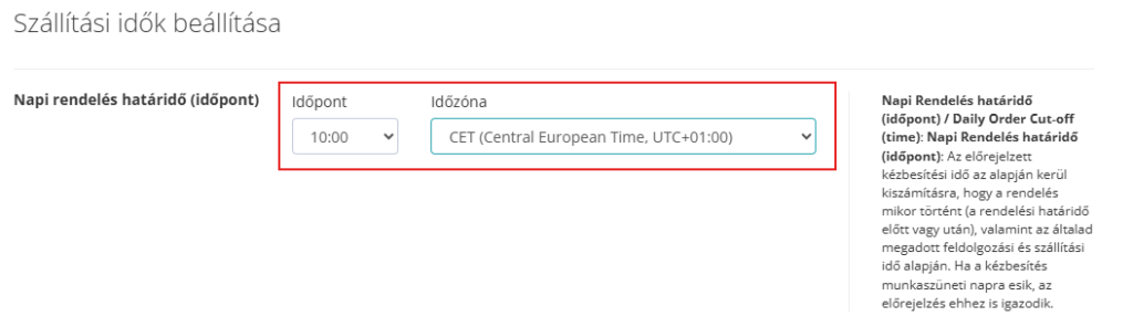 Szállítási idő beállítása célországonként 4 Napi rendeles hatarido